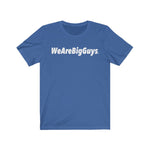 WeAreBigGuys