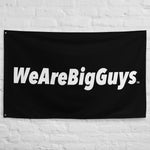 WeAreBigGuys Flag