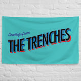 Greetings From the Trenches Flag