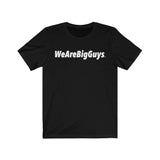 WeAreBigGuys