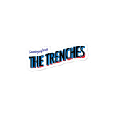 Greetings From The Trenches sticker