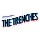 Greetings From The Trenches sticker